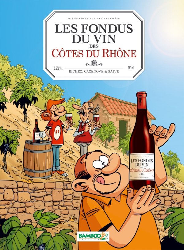 Les Fondus du vin des Côtes du Rhône