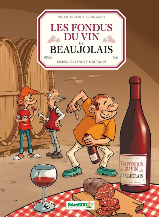 Les Fondus du vin du Beaujolais